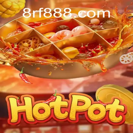 Descubra o Mundo de Hotpot: O Jogo em Ascensão com a Palavra-Chave 8RF.COM