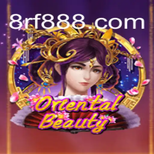 Descubra o Fascinante Mundo de OrientalBeauty: Um Jogo Inovador de 8RF.COM